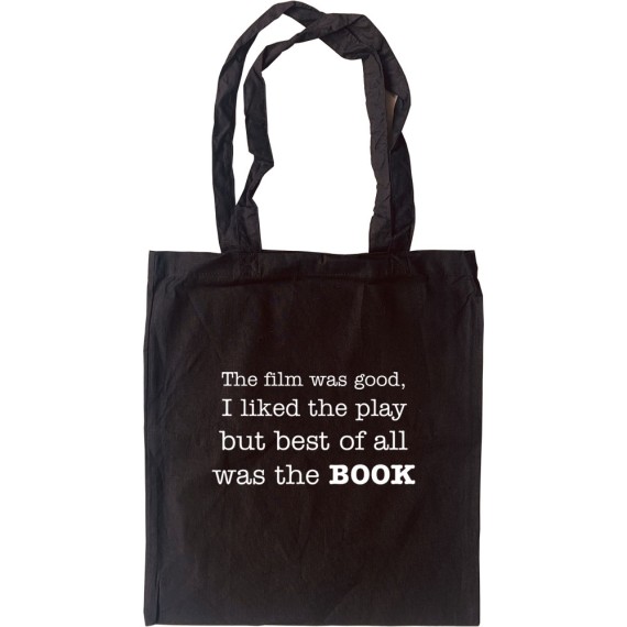 Best Of All Was The Book Tote Bag