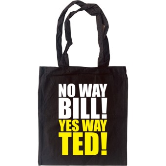 Bill And Ted Tote Bag