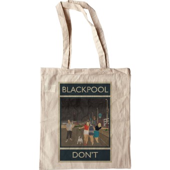Blackpool: Don't Tote Bag