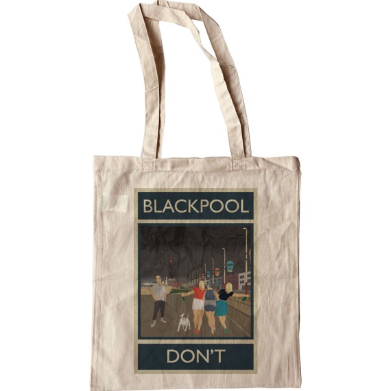 Blackpool: Don't Tote Bag