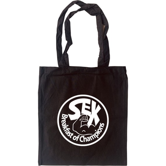 Sex: Breakfast of Champions Tote Bag
