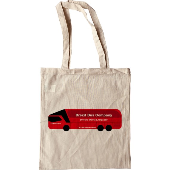 Brexit Bus Company Drivers Wanted, Urgently (Brexit Bus) Tote Bag