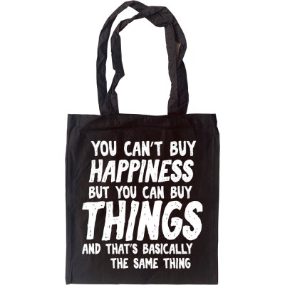 You Can't Buy Happiness Personalised Tote Bag