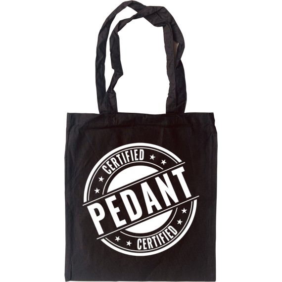 Certified Pedant Tote Bag