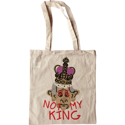 Not My King Tote Bag