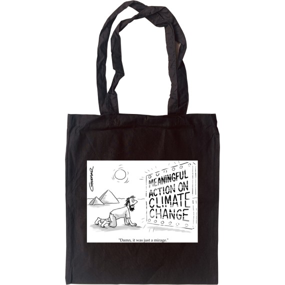 Just a Mirage Tote Bag