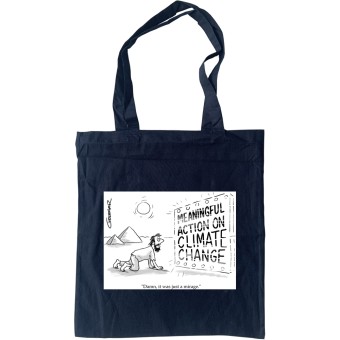 Just a Mirage Tote Bag