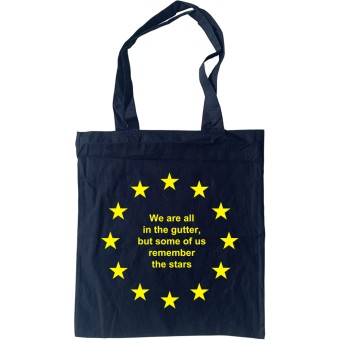 Some of Us Remember the Stars Tote Bag