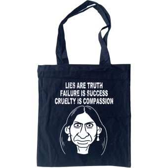 Suella Braverman "Cruelty is Compassion" Tote Bag
