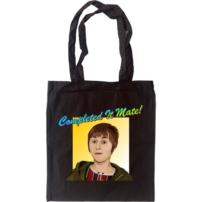 Jay Cartwright: "Completed It Mate" Tote Bag