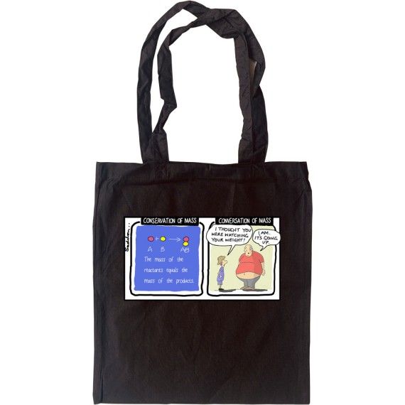 Conservation of Mass Tote Bag
