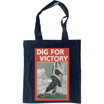 Dig For Victory Tote Bag