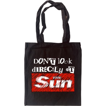 Don't Look Directly at The Sun Tote Bag
