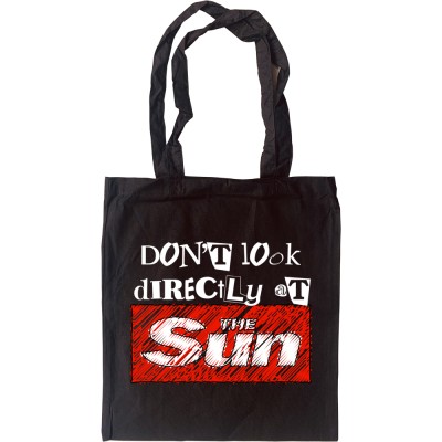 Don't Look Directly at The Sun Tote Bag