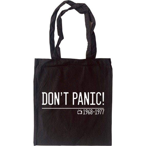 Don't Panic! Tote Bag