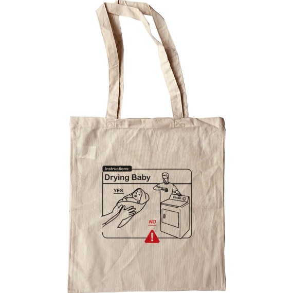 Drying Baby Instructions Tote Bag