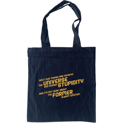 Albert Einstein "Stupidity" Quote Tote Bag