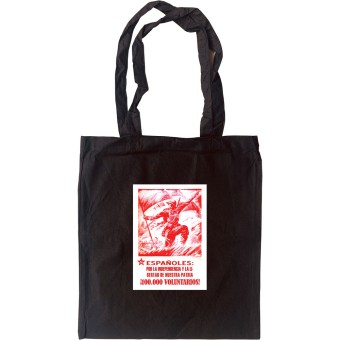 Espanoles Por La Independencia Y La Libertad De Nuestre Patria Tote Bag