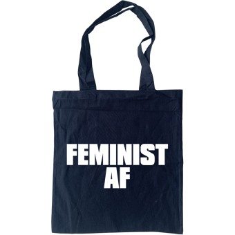 Feminist AF Tote Bag