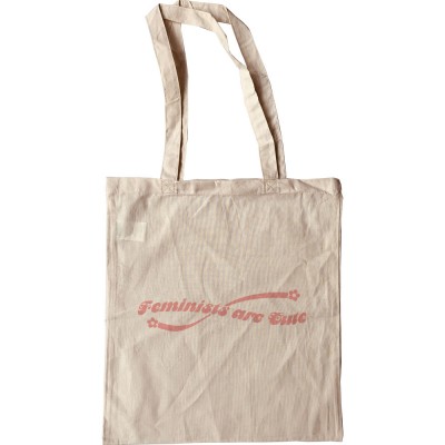 Feminists Are Cute Tote Bag