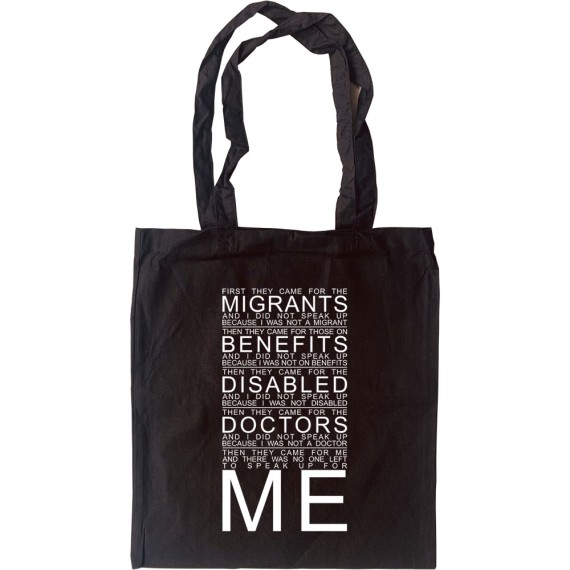 First They Came For The Migrants... Tote Bag