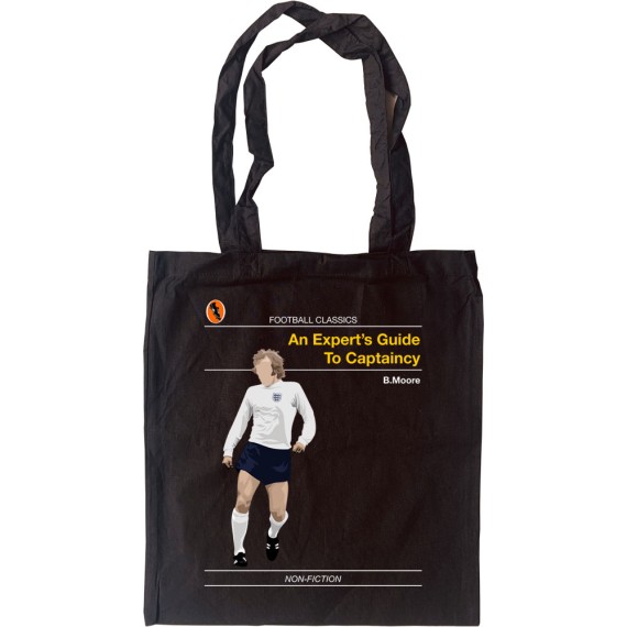 Football Classics: An Expert's Guide to Captaincy by Bobby Moore Tote Bag