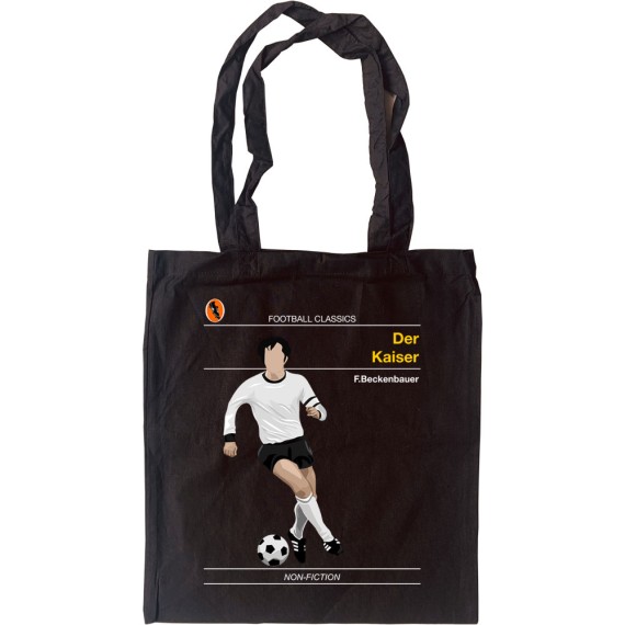 Football Classics: Der Kaiser by Franz Beckenbauer Tote Bag