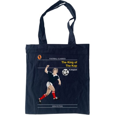 Football Classics: The King of the Kop by Kenny Dalglish Tote Bag