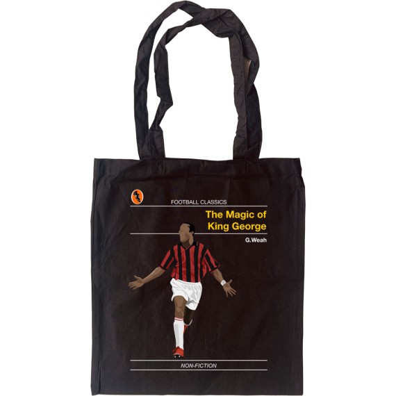 Football Classics: The Magic of King George by George Weah Tote Bag