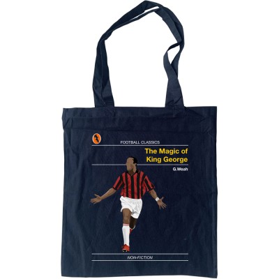 Football Classics: The Magic of King George by George Weah Tote Bag