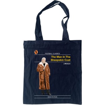Football Classics: The Man in The Sheepskin Coat by John Motson Tote Bag