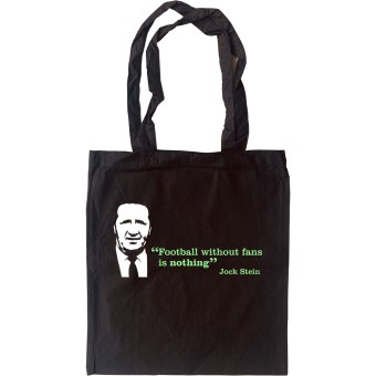 Football Without Fans Is Nothing Tote Bag
