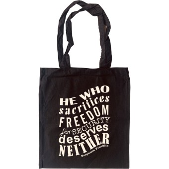 Benjamin Franklin "Freedom For Security" Quote Tote Bag