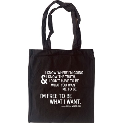Muhammad Ali "Free To Be What I Want" Quote Tote Bag