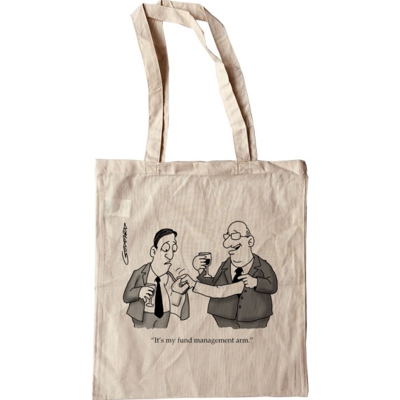 It's My Fund Management Arm Tote Bag