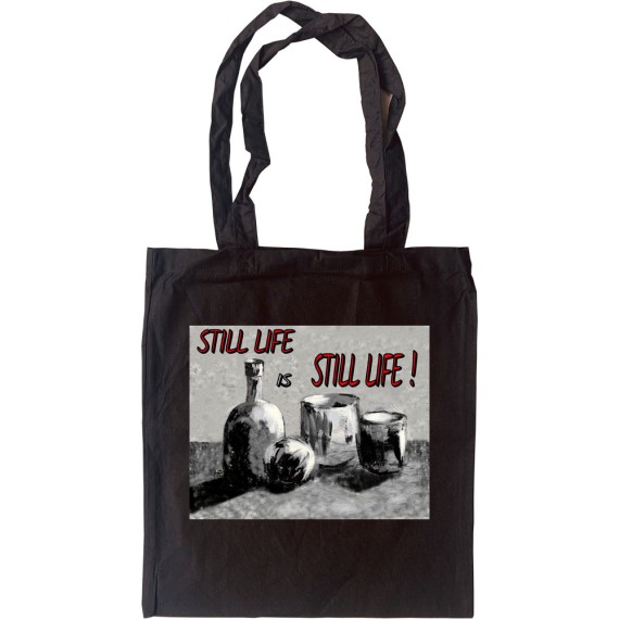 Still Life Is Still Life by Hadrian Richards Tote Bag