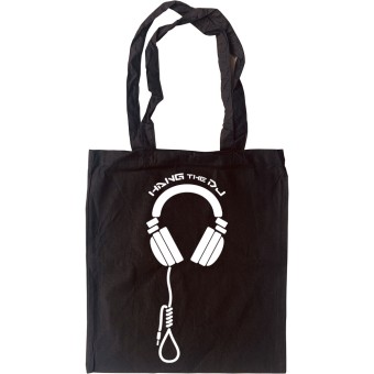 Hang The DJ Tote Bag