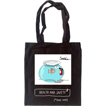 Health and Safety (Gone Mad) Tote Bag