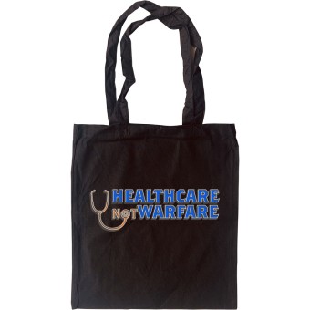 Healthcare Not Warfare Tote Bag