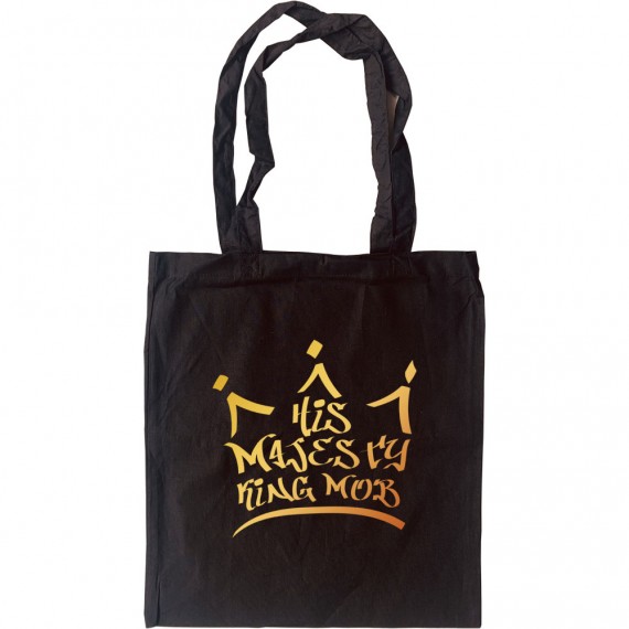 His Majesty King Mob Tote Bag