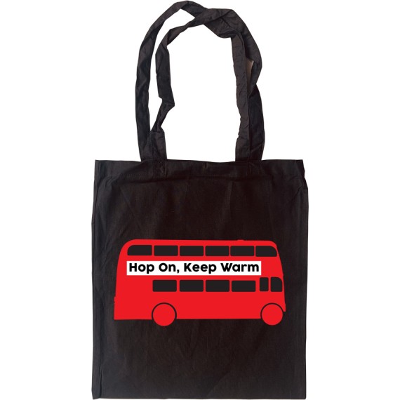 Hop On, Keep Warm Tote Bag