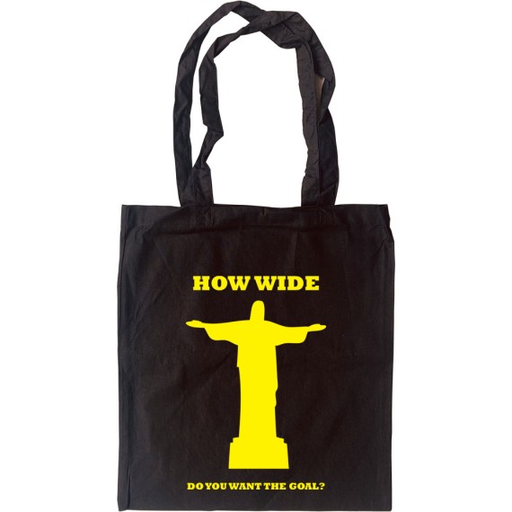 How Wide Do You Want The Goal? Tote Bag