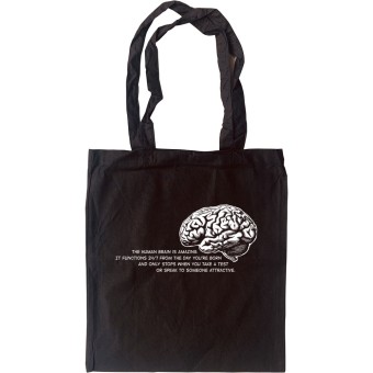 The Human Brain is Amazing Tote Bag