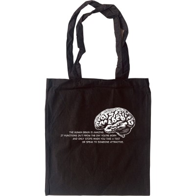 The Human Brain is Amazing Tote Bag