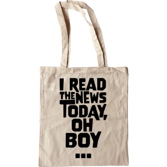 I Read The News Today, Oh Boy Tote Bag