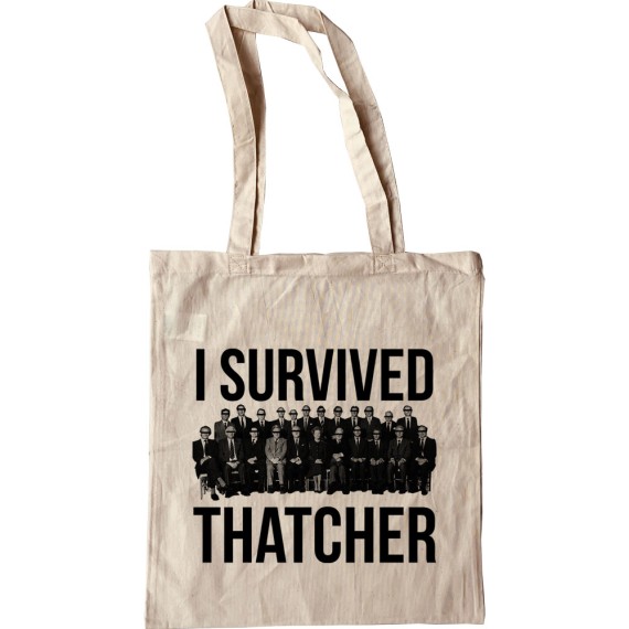 I Survived Thatcher Tote Bag