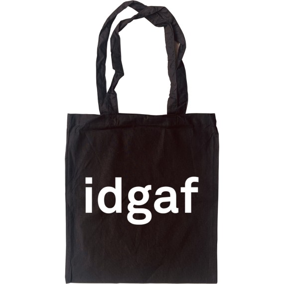 idgaf Tote Bag