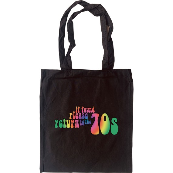 If Found Please Return To The 70s Tote Bag