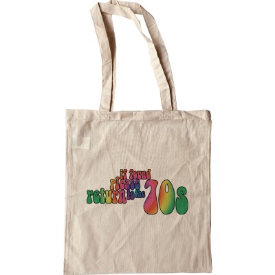 If Found Please Return To The 70s Tote Bag
