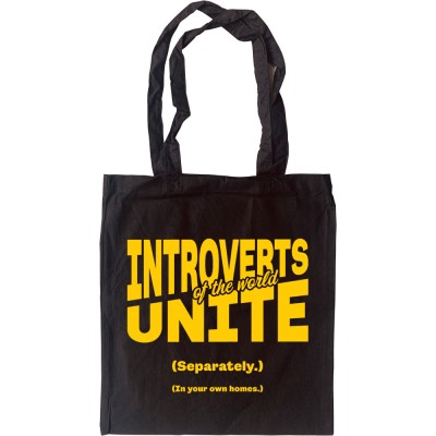 Introverts of the World Unite Tote Bag